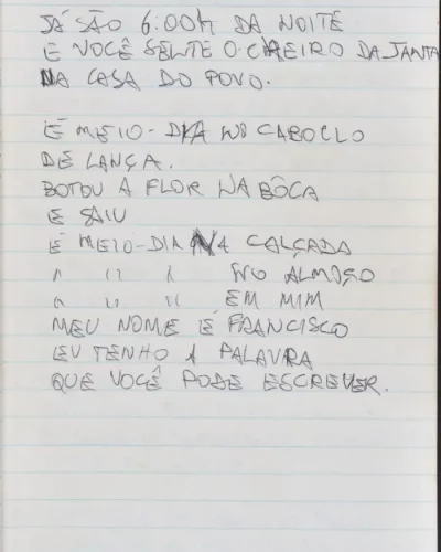 Texto em português
que narra cenas
cotidianas da vida de
Francisco, escrito por
Chico Science
